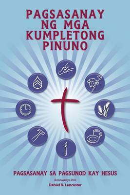 Book cover for Pagsasanay Ng MGA Kumpletong Pinuno