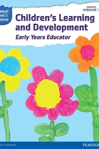 Cover of Pearson Edexcel Level 3 Diploma in Children's Learning and Development (Early Years Educator) Candidate Handbook