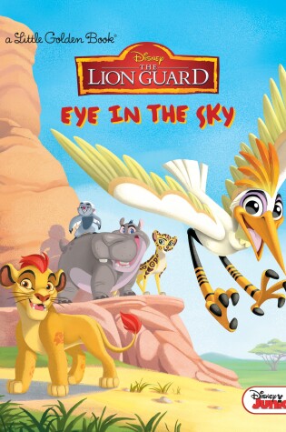 Cover of Eye in the Sky (Disney Junior: The Lion Guard)