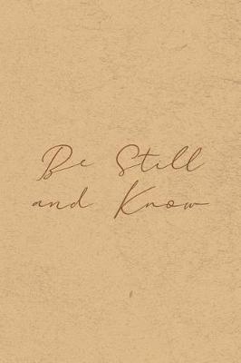 Book cover for Be Still and Know