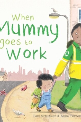 Cover of When Mummy Goes to Work