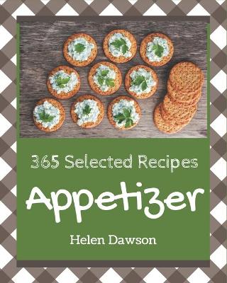 Book cover for 365 Selected Appetizer Recipes