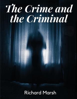 Book cover for The Crime and the Criminal