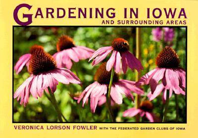 Book cover for Gardening in Iowa and Surrounding Areas