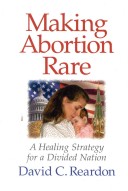 Book cover for Making Abortion Rare