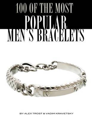 Book cover for 100 of the Most Popular Men's Bracelets