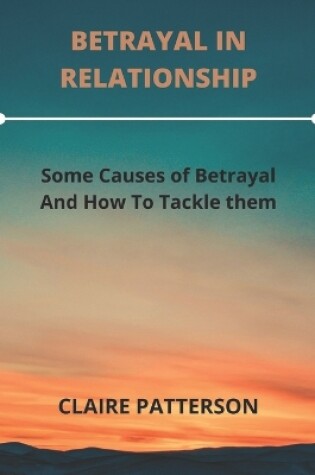 Cover of Betrayal in Relationship