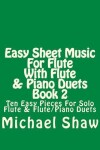 Book cover for Easy Sheet Music For Flute With Flute & Piano Duets Book 2