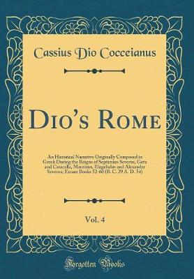 Book cover for Dio's Rome, Vol. 4