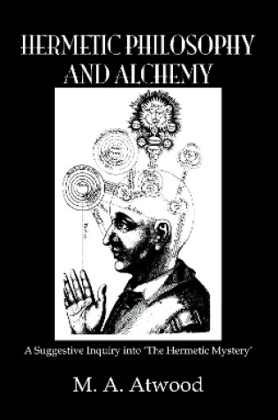 Cover of Hermetic Philosophy and Alchemy