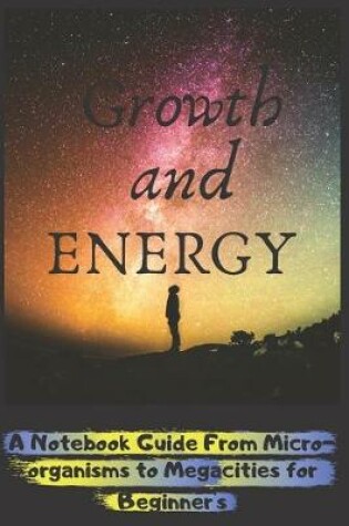 Cover of Growth and Energy