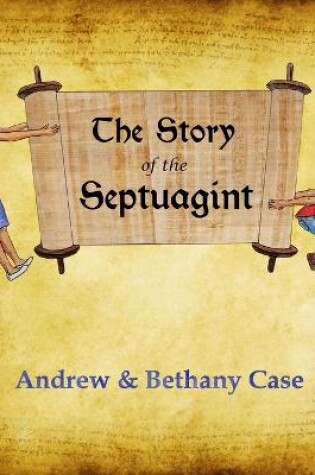 Cover of The Story of the Septuagint