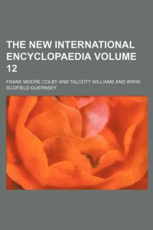 Cover of The New International Encyclopaedia Volume 12