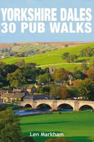 Cover of Yorkshire Dales 30 Pub Walks