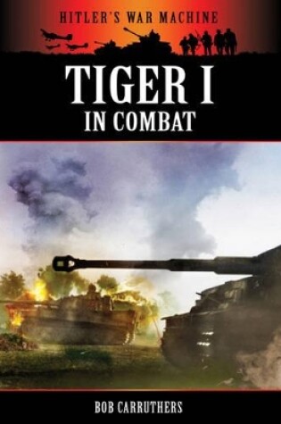 Cover of Tiger I in Combat