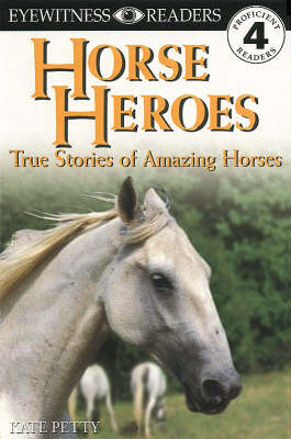 Book cover for Eyewitness Readers Level 4:  Horse Heroes