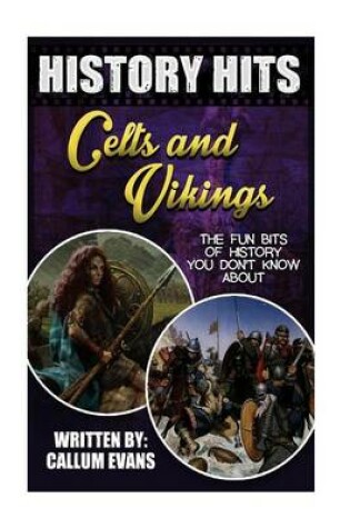 Cover of The Fun Bits of History You Don't Know about Celts and Vikings