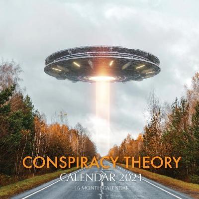 Book cover for Conspiracy Theory Calendar 2021