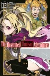 Book cover for The Unwanted Undead Adventurer: Volume 12 (Light Novel)