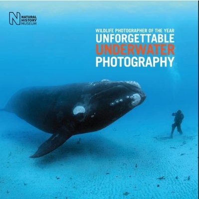 Book cover for Wildlife Photographer of the Year: Unforgettable Underwater Photography