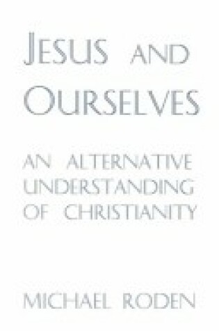 Cover of Jesus and Ourselves