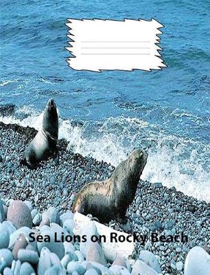 Book cover for Sea Lions on Rocky Beach for college ruled lined paper Composition Book