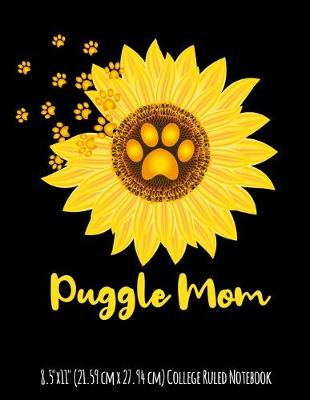 Book cover for Puggle Mom 8.5"x11" (21.59 cm x 27.94 cm) College Ruled Notebook