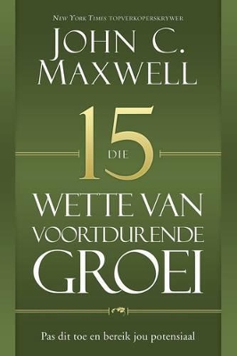 Book cover for Die 15 wette van voortdurende groei