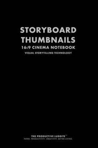 Cover of Storyboard Thumbnails 16