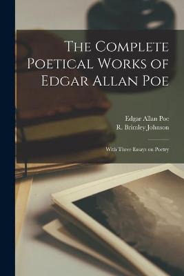 Book cover for The Complete Poetical Works of Edgar Allan Poe [microform]