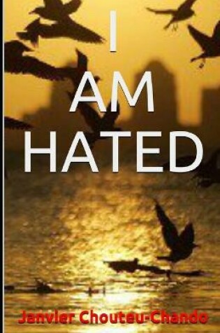 Cover of I am Hated