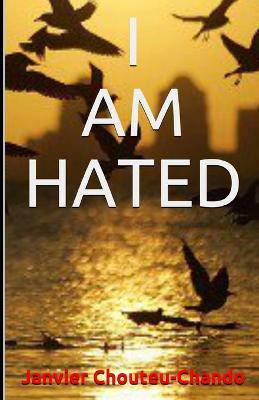 Book cover for I am Hated