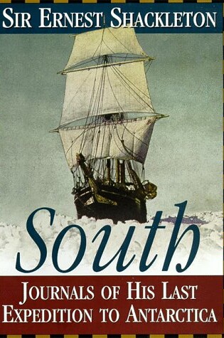 Cover of South: Journals of His Last Expedition to Antarctica