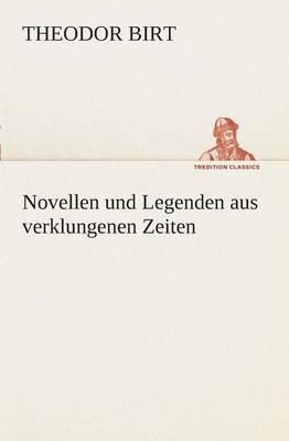 Book cover for Novellen und Legenden aus verklungenen Zeiten