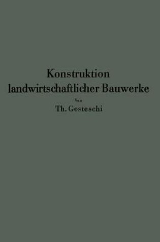 Cover of Konstruktion Landwirtschaftlicher Bauwerke