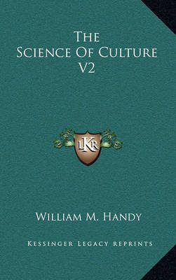 Book cover for The Science of Culture V2