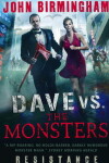 Book cover for Dave vs. the Monsters: Resistance