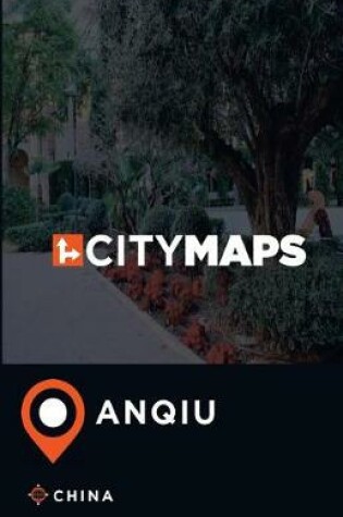 Cover of City Maps Anqiu China