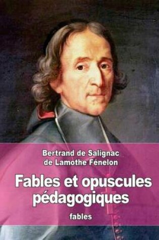 Cover of Fables et opuscules pedagogiques