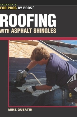 Cover of Roofing with Asphalt Shingles