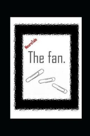 Cover of The fan. NeuroTale.