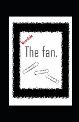 Book cover for The fan. NeuroTale.