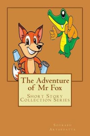 Cover of The Adventure of Mr Fox