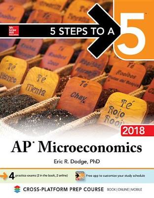 Book cover for 5 Steps to a 5: AP Microeconomics 2018, Edition