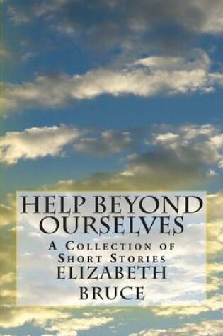 Cover of Help Beyond Ourselves