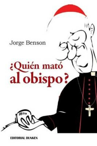 Cover of ¿Quién mató al Obispo?