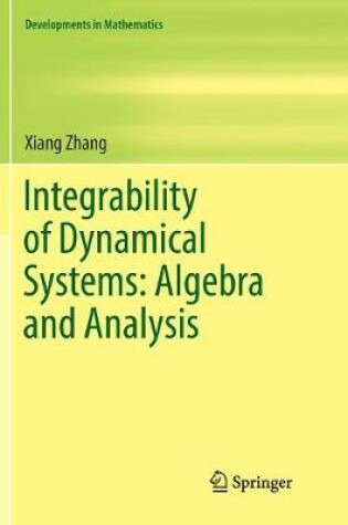 Cover of Integrability of Dynamical Systems: Algebra and Analysis