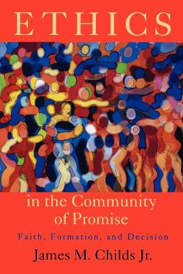 Book cover for Ethics in the Community of Promise