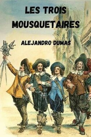 Cover of Les trois Mousquetaires