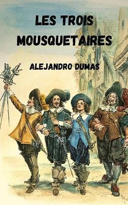 Book cover for Les trois Mousquetaires